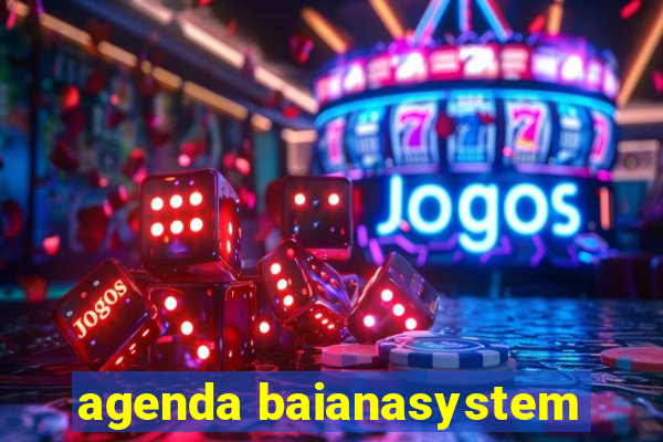 agenda baianasystem