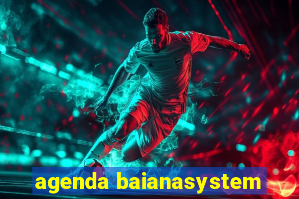 agenda baianasystem
