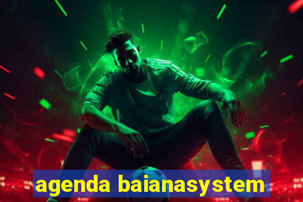 agenda baianasystem