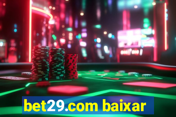 bet29.com baixar