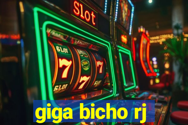 giga bicho rj