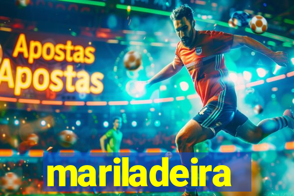 mariladeira
