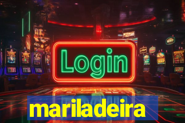 mariladeira