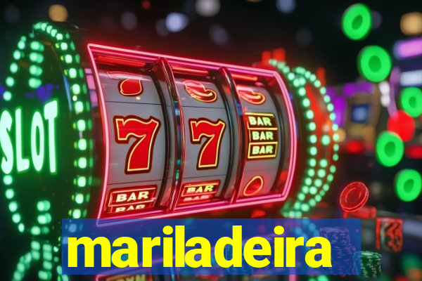 mariladeira