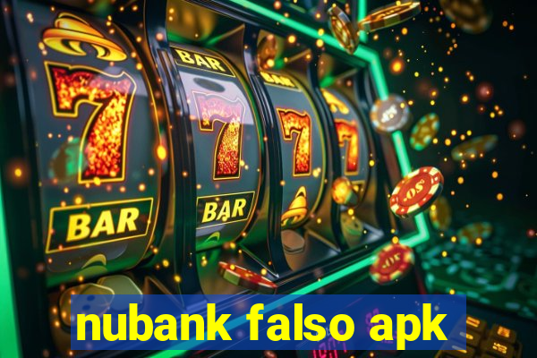 nubank falso apk