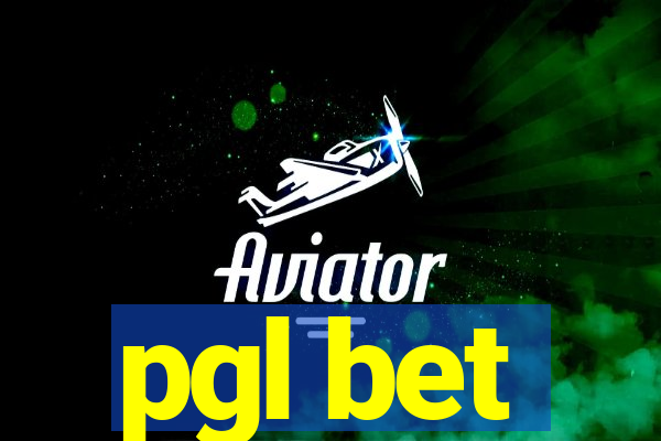 pgl bet