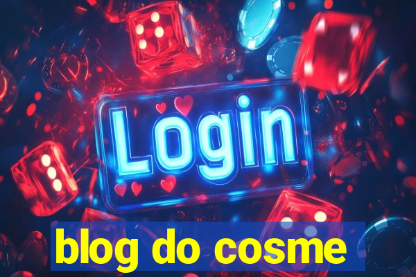 blog do cosme