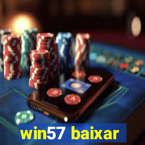 win57 baixar
