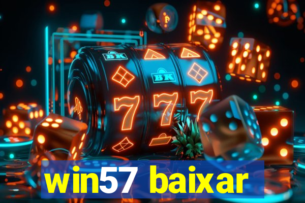 win57 baixar