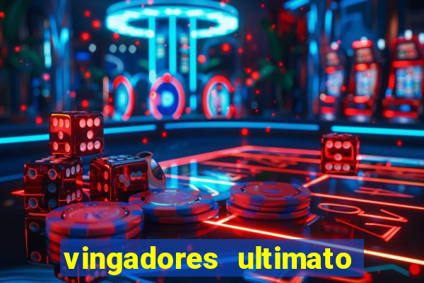 vingadores ultimato google drive
