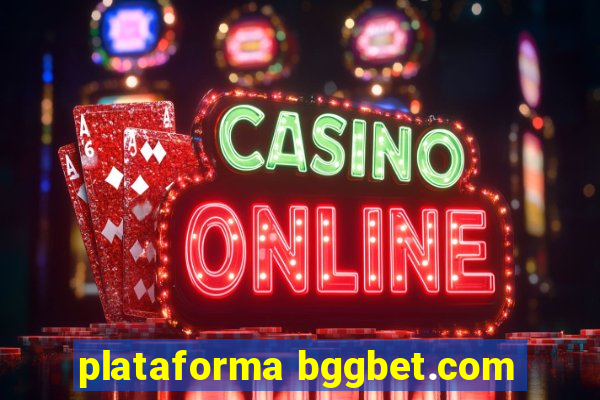 plataforma bggbet.com