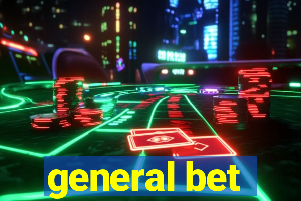 general bet