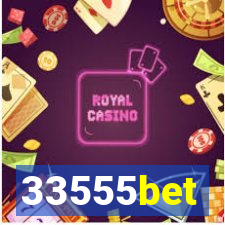 33555bet