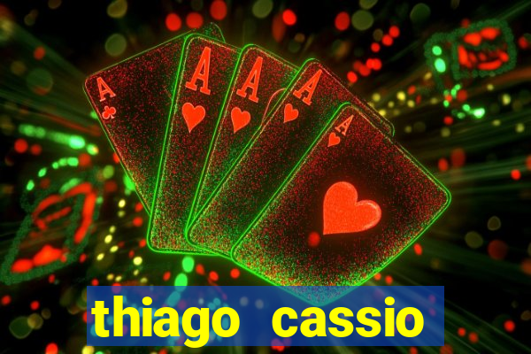 thiago cassio santos walmsley de lucena
