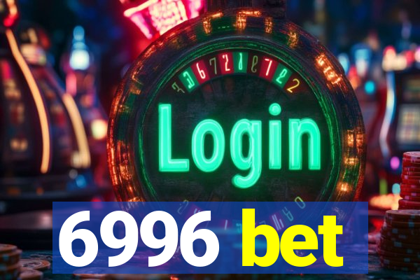6996 bet