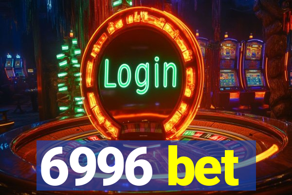 6996 bet