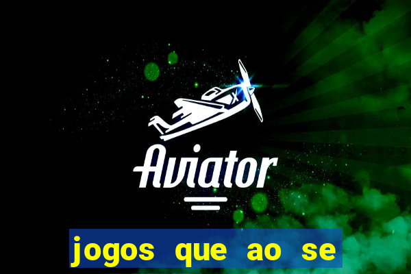 jogos que ao se cadastrar ganhar dinheiro