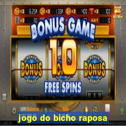 jogo do bicho raposa