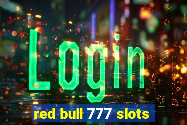 red bull 777 slots