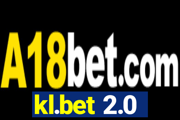 kl.bet 2.0