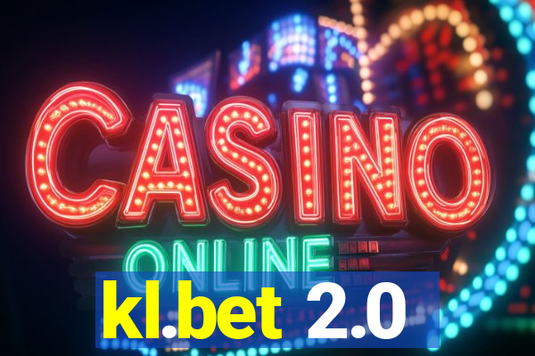 kl.bet 2.0
