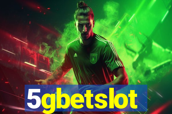 5gbetslot