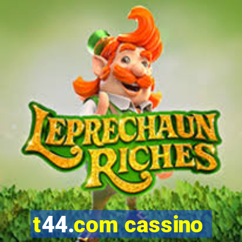 t44.com cassino