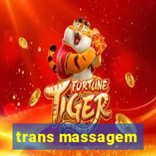 trans massagem