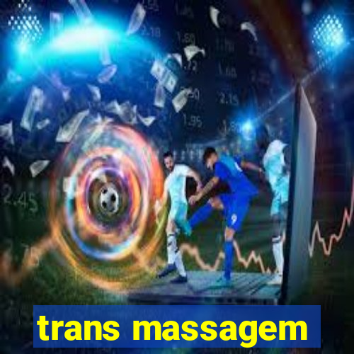 trans massagem