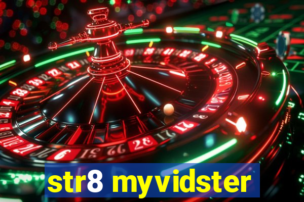 str8 myvidster