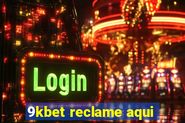 9kbet reclame aqui