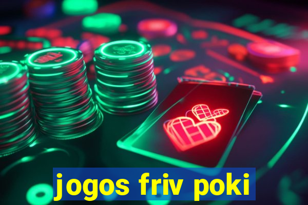 jogos friv poki