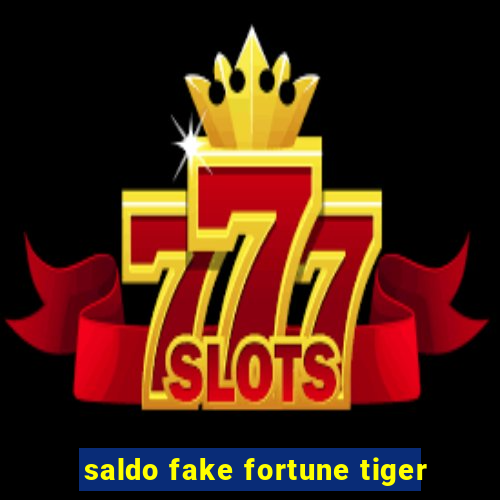 saldo fake fortune tiger