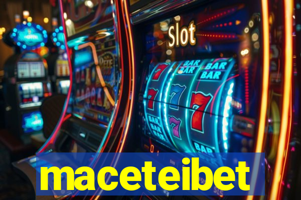 maceteibet