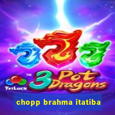 chopp brahma itatiba