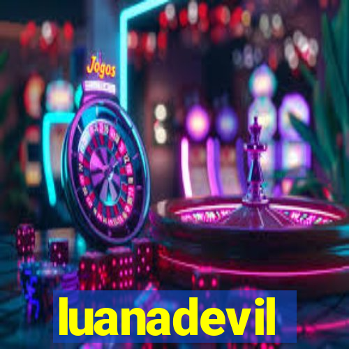 luanadevil