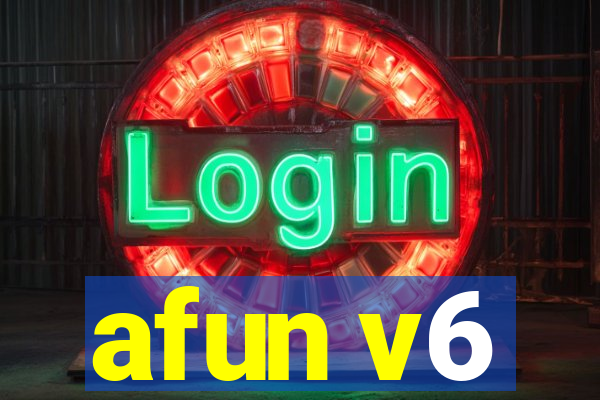 afun v6