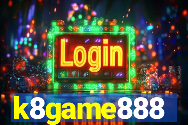 k8game888