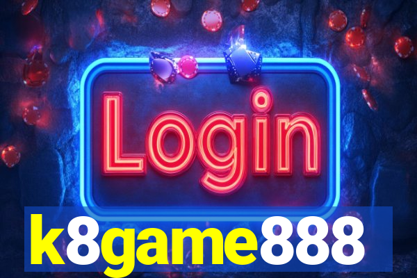 k8game888