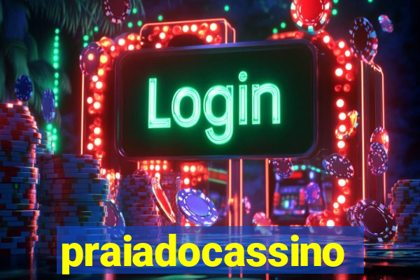 praiadocassino
