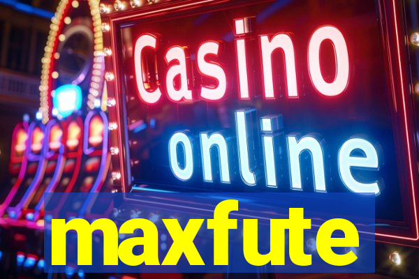 maxfute