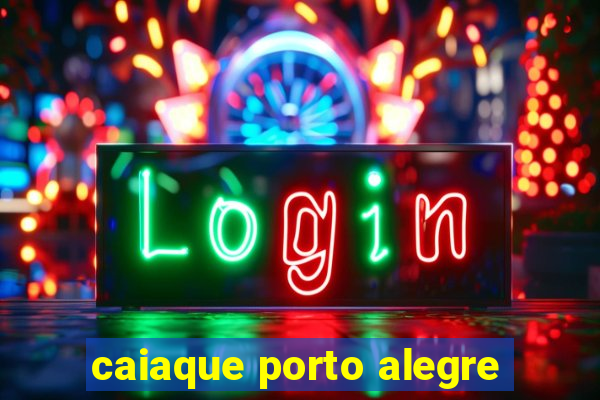 caiaque porto alegre