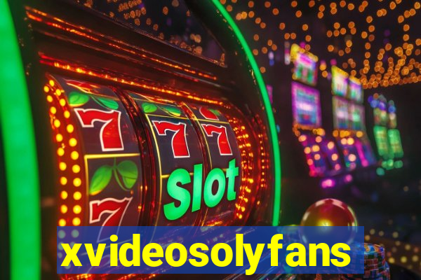 xvideosolyfans