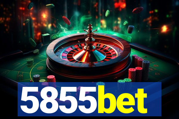 5855bet