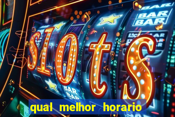 qual melhor horario para jogar big bass bonanza