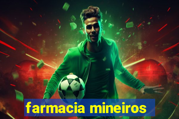 farmacia mineiros