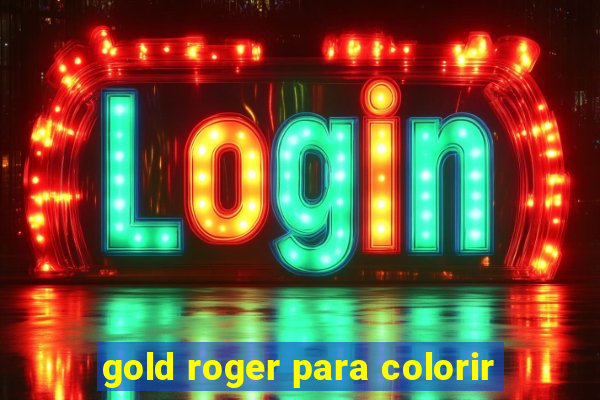 gold roger para colorir