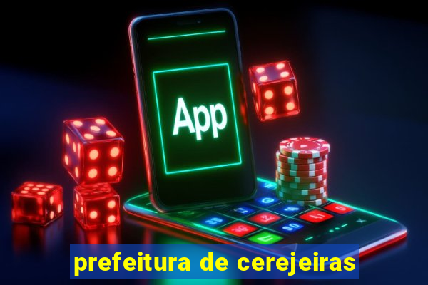 prefeitura de cerejeiras