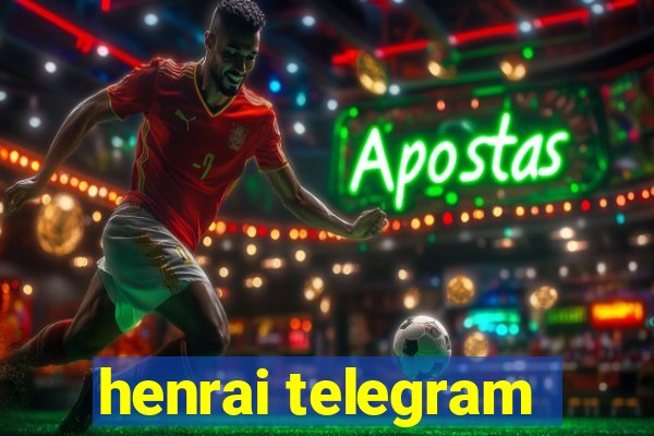 henrai telegram