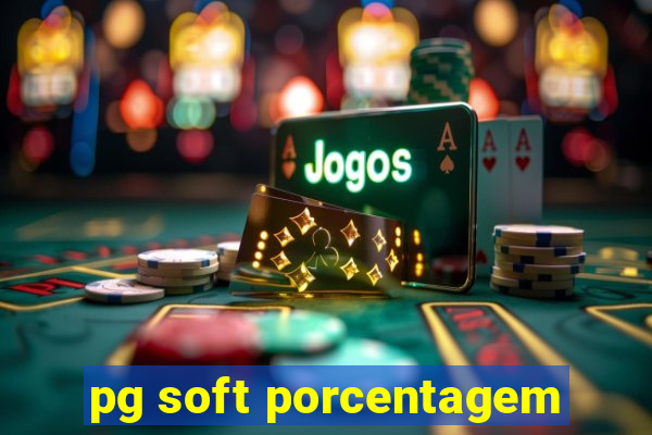 pg soft porcentagem